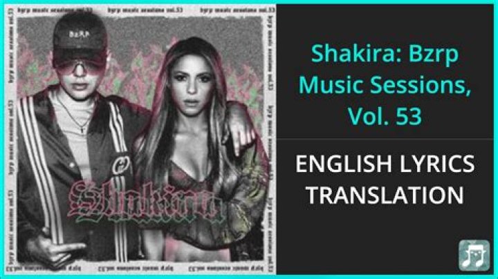 The Meaning Behind Shakira's BZRP Music Sessions #53" Lyrics